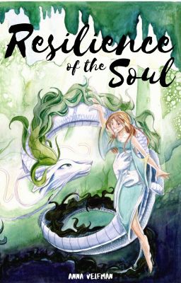 Resilience of the Soul {Fanfiction-sequel Book 3}