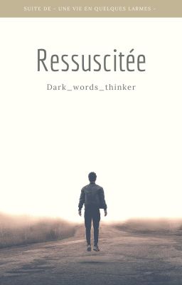 Ressuscitée