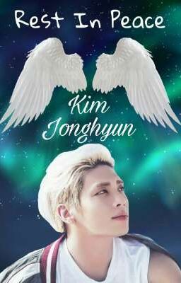 Rest In Peace, Kim Jonghyun