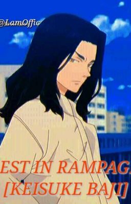 REST IN RAMPAGE [BAJI KEISUKE]