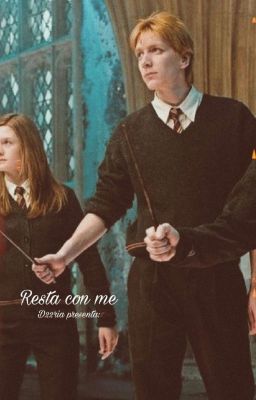 Resta con me - George Weasley 