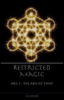 Restricted Magic : The Ability Thief