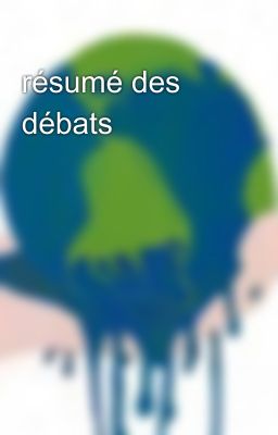 résumé des débats 