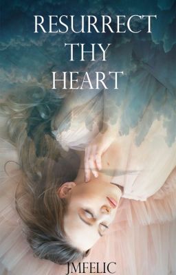 Resurrect Thy Heart (Supernatural-Romance)