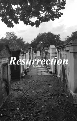 RESURRECTION • ELIJAH MIKAELSON  [ON HOLD]