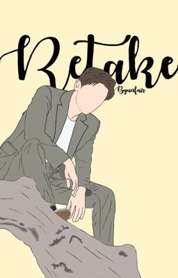 Retake || Park Chanyeol