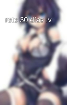 reto 30 días :v 