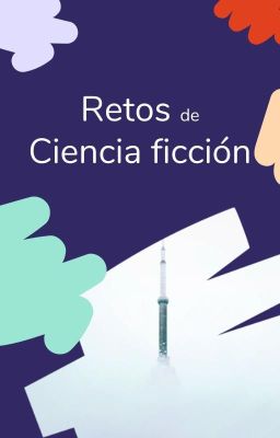 Retos de Ciencia ficción