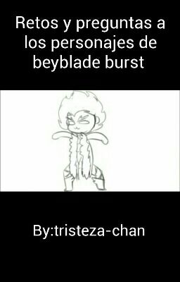 Retos y preguntas a los personajes de beyblade burst 