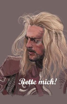 Rette mich!  ((Eomer FF) beendet)