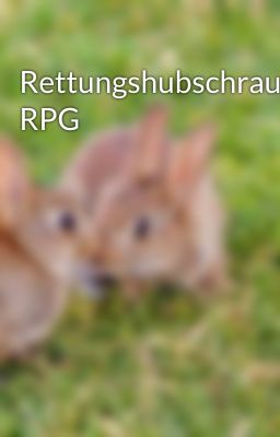 Rettungshubschrauber RPG 