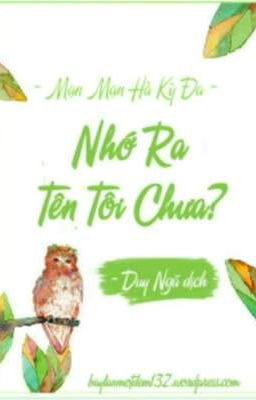 [REUP] [Đam Mỹ] Nhớ ra tên tôi chưa 