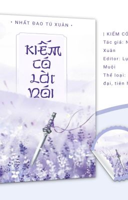 [REUP] [EDIT] KIẾM CÓ LỜI NÓI - Nhất Đao Tú Xuân