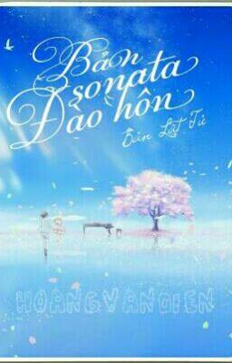 [Reup - Full] Bản Sonata đào hôn [Bản Lật Tử]