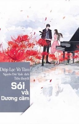 [REUP - FULL] Sói Và Dương Cầm