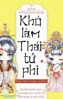 [REUP] Khó Làm Thái Tử Phi - Ngự Tỉnh Phanh Hương