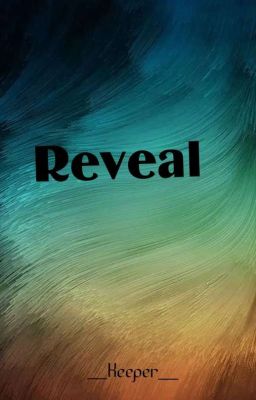 Reveal