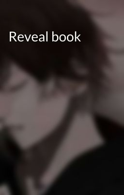 Reveal book