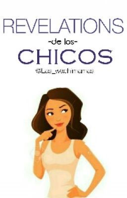 Revelaciónes de los Chicos