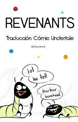 ◇REVENANTS◇ - Traducción Cómic Undertale