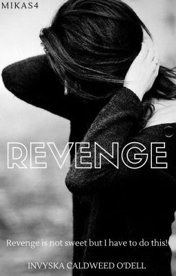 REVENGE ✔