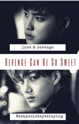 Revenge Can Be So Sweet {KAISOO} 