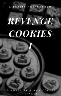 Revenge Cookies Part I (2012)