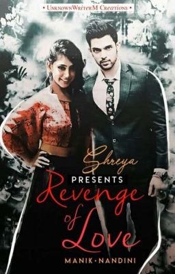 Revenge Of Love : MaNan FF || ✔