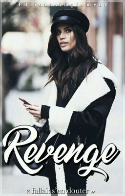 Revenge | TOME 2 de Bianca