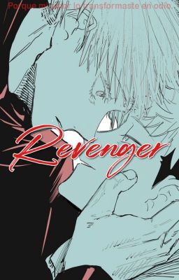 Revenger *Goyuu - Gojo x Yuuji*