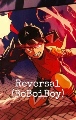 Reversal (BoBoiBoy)