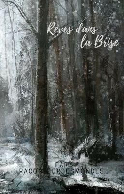 Rêves dans la brise