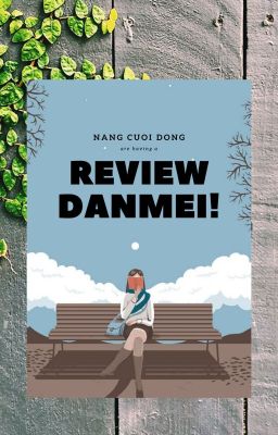 Review đam mỹ ngược, HE