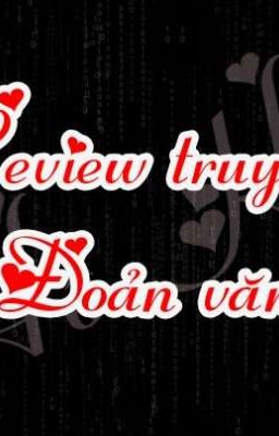 Review Đoản văn