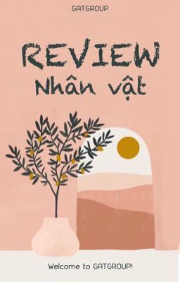 Review Nhân Vật Cho Các Author