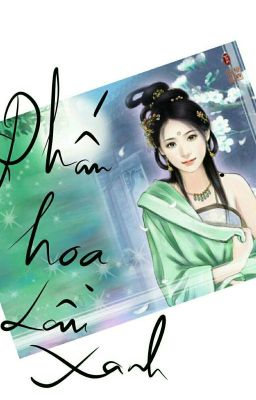 [review] phấn hoa lầu xanh - Tào Đình