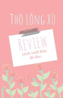 REVIEW sách xuất bản đã đọc