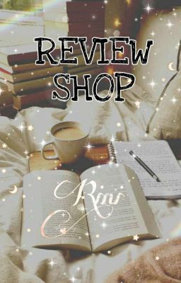 <<Review Shop>>