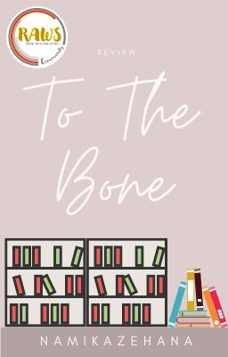 Review To The Bone