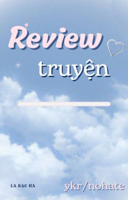 Review truyện _ Lá Bạc Hà ( drop )