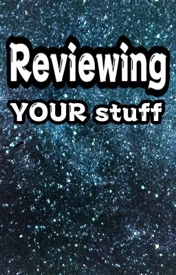 Reviewing your stuff