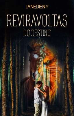 Reviravoltas Do Destino ( Concluído)