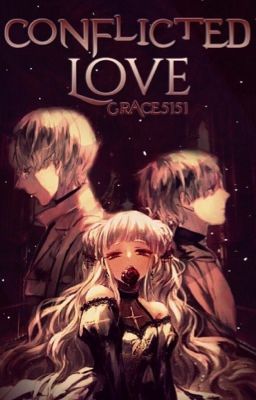 (REVISED)Conflicted Love (Tokyo Ghoul fanfic) (CONTINUE and EDITED STORYLINE)