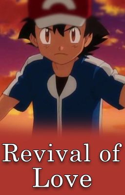 Revival of Love - An Amourshipping Sequel to Battle Lines