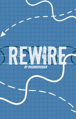 Rewire (featuring your OCS)