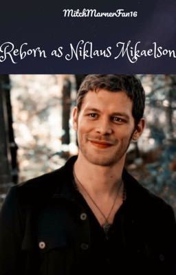 Rewrite Klaus Mikaelson reborn