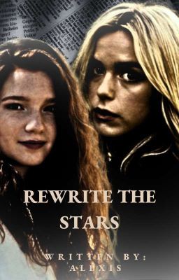 Rewrite the Stars → A Harry Potter Fanfiction