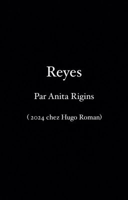 REYES ( a paraitre chez Hugo en 2024)