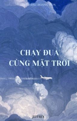 rhycap • chạy đua cùng mặt trời 