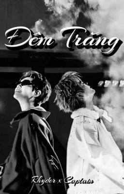 [RhyCap] Đêm Trăng